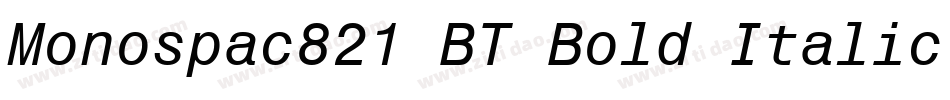 Monospac821 BT Bold Italic字体转换